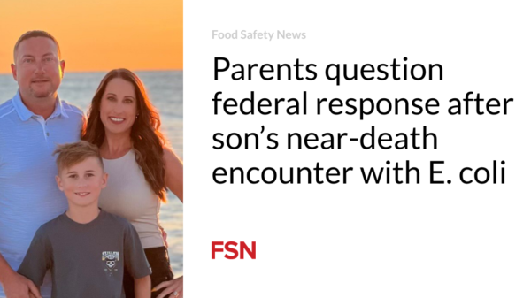 Dad and mom query federal response after son’s near-death encounter with E. coli 