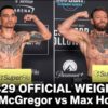 UFC 329 main event weigh-in video: Conor McGregor vs. Max Holloway