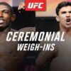 UFC Edmonton Ceremonial Weigh-In Video