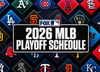2026 MLB Playoff Schedule: Dates, Rounds, World Series