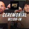 UFC 333 Ceremonial Weigh-In
