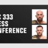 UFC 333 Pre-Fight Press Conference